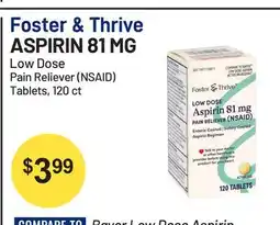 Health Mart Foster & Thrive ASPIRIN 81 MG Low Dose Pain Reliever (NSAID) Tablets offer