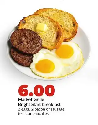 Hy-Vee Market Grille Bright Start breakfast offer