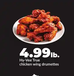 Hy-Vee Hy-Vee True chicken wing drumettes offer