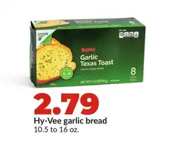 Hy-Vee Hy-Vee garlic bread offer
