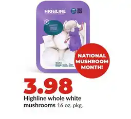 Hy-Vee Highline whole white mushrooms offer