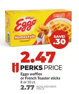 Hy-Vee Eggo waffles or French Toaster sticks offer