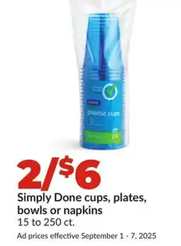 Hy-Vee Simply Done cups, plates, bowls or napkins offer