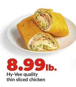 Hy-Vee Hy-Vee quality thin sliced chicken offer