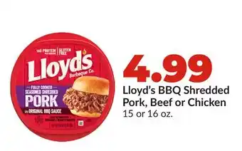 Hy-Vee Lloyd's BBQ Shredded Pork, Beef or Chicken offer