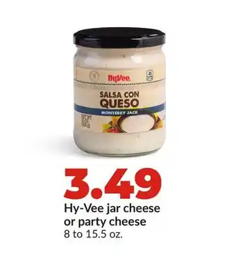 Hy-Vee Hy-Vee jar cheese or party cheese offer