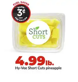 Hy-Vee Hy-Vee Short Cuts pineapple offer