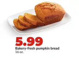 Hy-Vee Bakery-fresh pumpkin bread offer