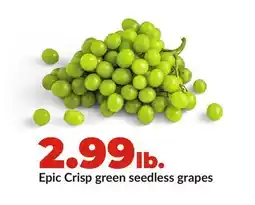 Hy-Vee Epic Crisp green seedless grapes offer