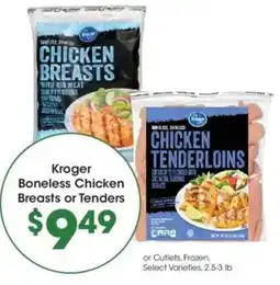 Kroger Kroger boneless chicken breasts or tenders offer