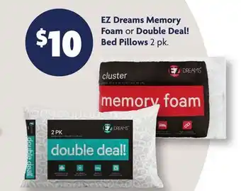 Family Dollar EZ Dreams Memory Foam or Double Deal! Bed Pillows offer