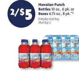Family Dollar Hawaiian Punch Bottles 10 oz., 6 pk. or Boxes 6.75 oz., 8 pk.**§ offer