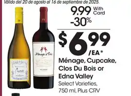 Ralphs Ménage, Cupcake, Clos Du Bois or Edna Valley offer