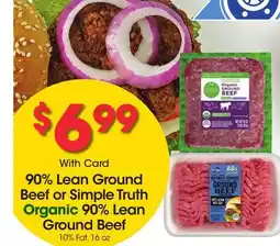 Ralphs 90% Lean Ground Beef or Simple Truth Organic 90% Lean Ground Beef offer