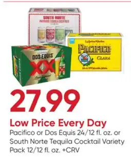 Stater Bros Pacifico or Dos Equis 24/12 fl. oz. or South Norte Tequila Cocktail Variety Pack 12/12 fl. oz offer