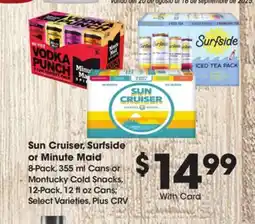 Ralphs Sun Cruiser, Surfside or Minute Maid offer