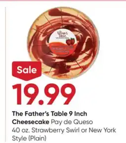 Stater Bros The Father's Table 9 Inch Cheesecake offer