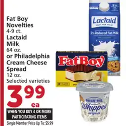 Albertsons Fat Boy Novelties 4-9 ct. Lactaid Milk 64 oz. or Philadelphia Cream Cheese Spread 12 oz offer