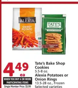 Vons Tate's Bake Shop Cookies 5.5-8 oz. Alexia Potatoes or Onion Rings 13.5-28 oz offer