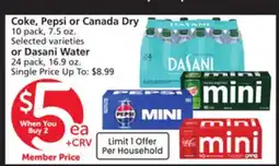 Vons Coke, Pepsi or Canada Dry 10 pack, 7.5 oz. Selected varieties or Dasani Water 24 pack, 16.9 oz offer