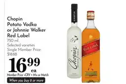 Pavilions Chopin Potato Vodka or Johnnie Walker Red Label offer