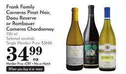Pavilions Frank Family Carneros Pinot Noir, Daou Reserve or Rombauer Carneros Chardonnay offer