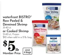 Pavilions waterfront BISTRO Raw Peeled & Deveined Shrimp 31-40 ct. or Cooked Shrimp 51-60 ct offer