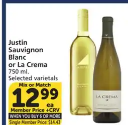 Vons Justin Sauvignon Blanc or La Crema offer