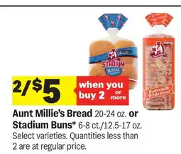 Meijer Aunt Millie's Bread 20-24 oz. or Stadium Buns* 6-8 ct./12.5-17 oz offer