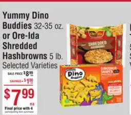 Smart & Final Yummy Dino Buddies or Ore-Ida Shredded Hashbrowns offer