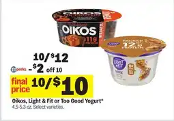 Meijer Oikos, Light & Fit or Too Good Yogurt offer
