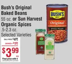 Smart & Final Bush's Original Baked Beans or Sun Harvest Organic Spices offer
