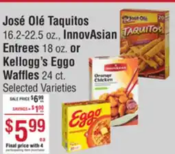 Smart & Final José Olé Taquitos or InnovAsian Entrees or Kellogg's Eggo Waffles offer