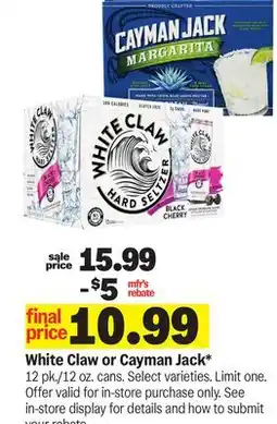 Meijer White Claw or Cayman Jack offer