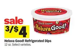 Meijer Heluva Good! Refrigerated Dips offer