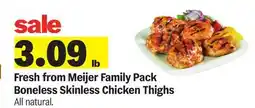 Meijer Family Pack Boneless Skinless Chicken Thighs offer