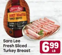 Tony’s Fresh Market Sara Lee Fresh Sliced Fresh Sliced Turkey Breast offer