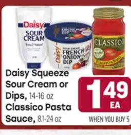 Tony’s Fresh Market Daisy Squeeze Sour Cream or Dips, 14-16oz Classico Pasta Sauce, 8.1-24oz offer