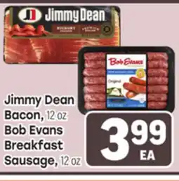 Tony’s Fresh Market Jimmy Dean Bacon or Bob Evans Breakfast Sausage offer