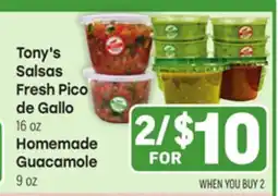 Tony’s Fresh Market Tony's Salsas Fresh Pico de Gallo 16 oz Homemade Guacamole 9 oz offer