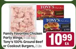 Tony’s Fresh Market Family Favorites Chicken Party Wing or Tony's 100% Ground Beef or Cookout Burgers offer