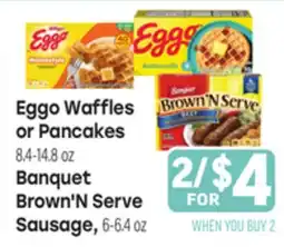 Tony’s Fresh Market Eggo Waffles or Pancakes 8.4–14.8 oz, Banquet Brown'N Serve Sausage 6–6.4 oz offer