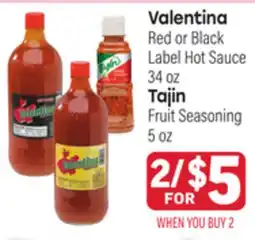 Tony’s Fresh Market Valentina Red or Black Label Hot Sauce 34oz, Tajin Fruit Seasoning 5oz offer