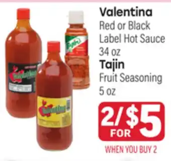 Tony’s Fresh Market Valentina Red or Black Label Hot Sauce 34oz, Tajin Fruit Seasoning 5oz offer