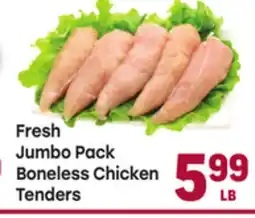 Tony’s Fresh Market Fresh Jumbo Pack Boneless Chicken Tenders offer
