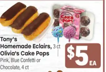 Tony’s Fresh Market Tony's Homemade Eclairs, 3ct Olivia's Cake Pops Pink, Blue Confetti or Chocolate, 4ct offer