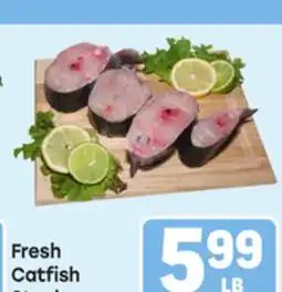 Tony’s Fresh Market Fresh Catfish Steak offer
