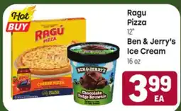 Tony’s Fresh Market Ragu Pizza 12 Ben & Jerry's Ice Cream 16 oz offer