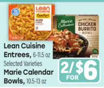 Tony’s Fresh Market Lean Cuisine Entrees, 6-11.5 oz, Marie Calendar Bowls, 10.5-13 oz offer
