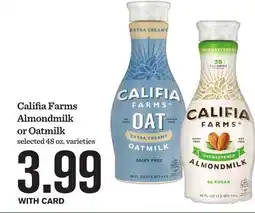Mariano's Califia Farms Almondmilk or Oatmilk offer